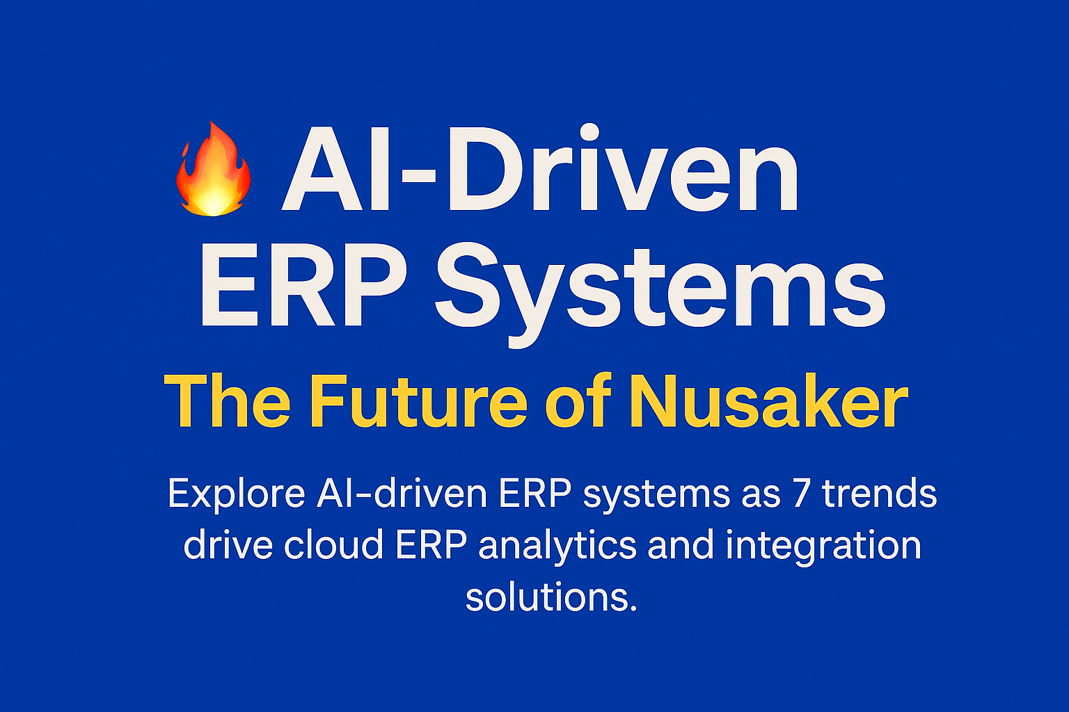 ai driven erp systems future of nusaker